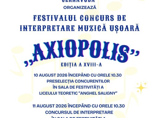 FESTIVALUL CONCURS DE INTERPRETARE  MUZICĂ  USOARĂ  „AXIOPOLIS” CERNAVODA 2026,  EDIȚIA A XVIII-A